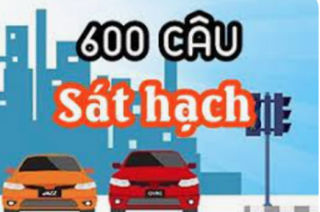 GIẢI ĐỀ 600 CÂU ÔTÔ B - C - D - E - F