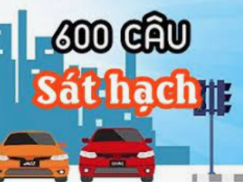 GIẢI ĐỀ 600 CÂU ÔTÔ B - C - D - E - F